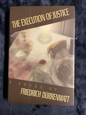 Friedrich Durrenmatt: The Execution of Justice HCDJ 1989 Random House Very Good