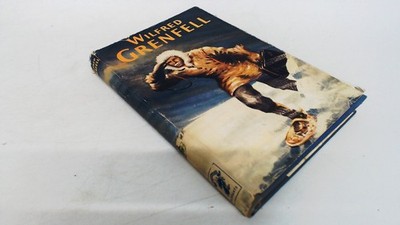 			Wilfred Grenfell, A.R. Evans, Oliphants, 1954, Hardcover		