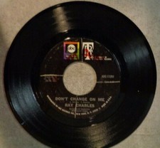 RAY CHARLES Sweet Memories / Don't Change On Me ABC 45 RPM