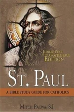 St. Paul: A Bible Study Guide for Catholics - Paperback - VERY GOOD
