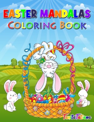 Easter Mandalas Coloring Book: Easter Activity Book For Kids 8-12, Creative...