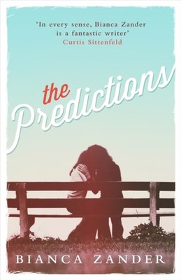 The Predictions by Bianca Zander PAPERBACK 9780349134444