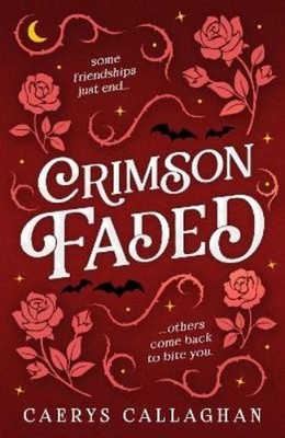 Caerys Callaghan Crimson Faded (Paperback)
