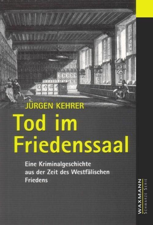 Thumbnail - Tod Friedenssaal | Jürgen Kehrer | Deutsch | Taschenbuch | Schwarze
