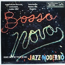 Sexteto De Jazz Moderno - Bossa Nova [LP Vinyl Record]