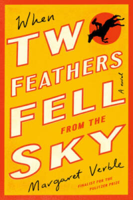 When Two Feathers Fell from the Sky - Paperback By Verble, Margaret - GOOD
