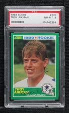 1989 Score Troy Aikman #270 PSA 8 Rookie RC HOF