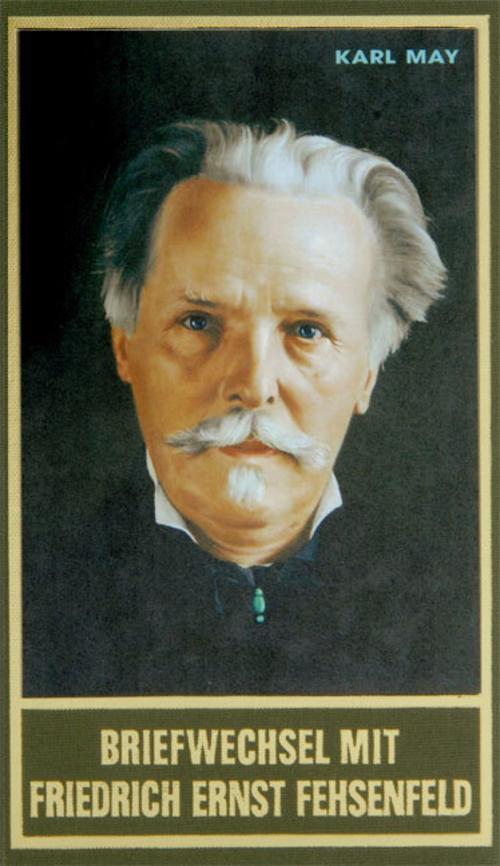 Thumbnail - Briefwechsel Mit Friedrich Ernst Fehsenfeld I - Karl May -