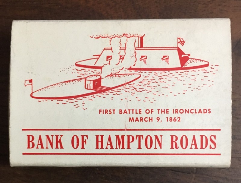 BANK OF HAMPTON ROADS MATCHBOX: CIVIL WAR IRONCLADS, USS MONITOR V CSS MERRIMACK