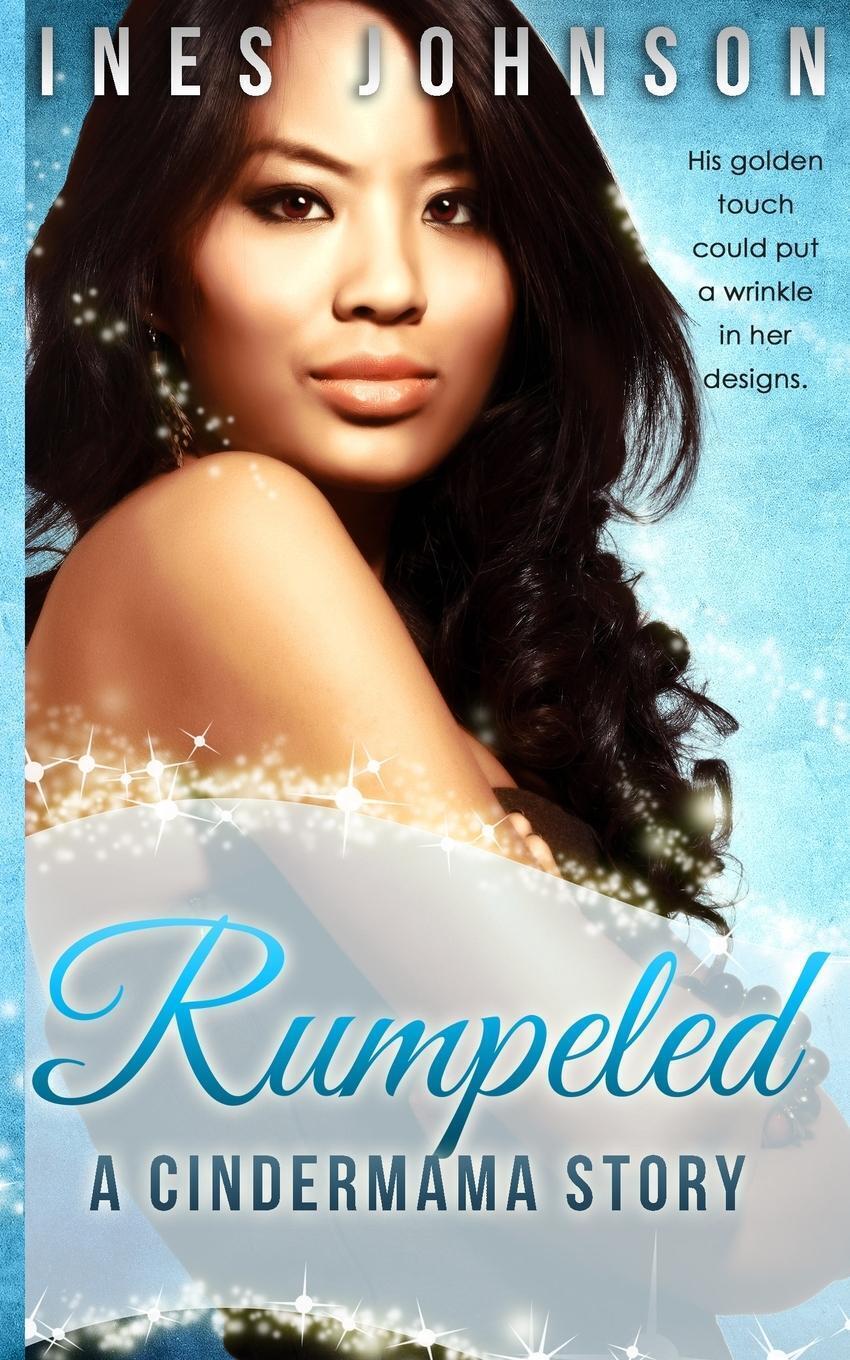 Thumbnail - Rumpeled A Cindermama Story Ines Johnson Taschenbuch Paperback