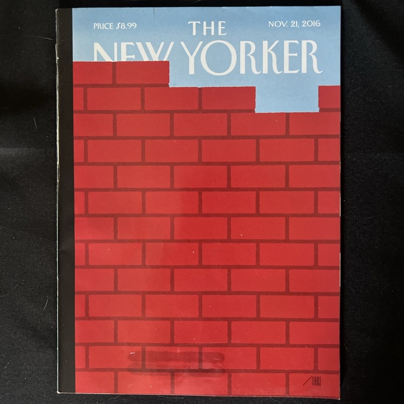 New Yorker Magazine - November 21, 2016 “The Wall” On Cover