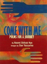 Come with Me by Nye, Naomi Shihab
