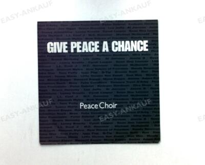 Peace Choir - Give Peace A Chance GER 7in 1991 '