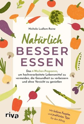 Martina Fischer Natürlich besser essen: Das 4-Wochen-Pro (Paperback) (UK IMPORT)