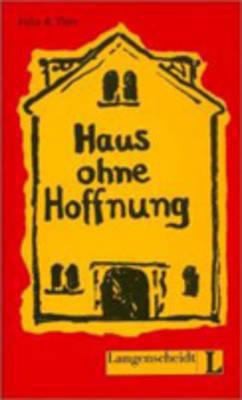 Haus ohne Hoffnung (Nivel 3) by Felix