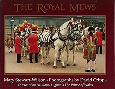 The Royal Mews Hardcover Mary Stewart-Wilson