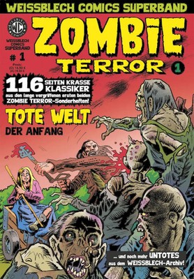 WEISSBLECH Comics Superband 1 Zombie Terror Levin Kurio Taschenbuch Weissblech