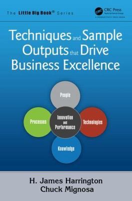 Techniques and Sample Outputs That Drive Business Excellence, Paperback by Ha...