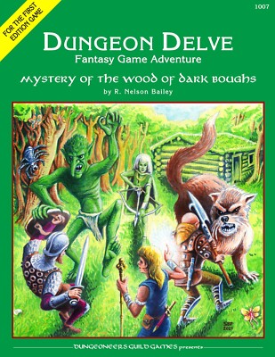 DUNGEON DELVE #5: Mystery of the Wood of Dark Boughs (AD&D/D&D/OSR module)