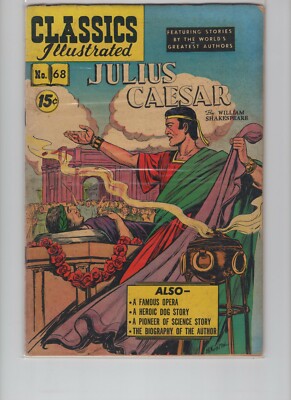 Classics Illustrated #68. Julius Caesar, HRN108, 3rd. Ed., in Fine Condition!