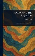 Following the Equator (Hardback or Cased Book)
