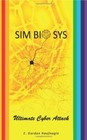 SIMbiosys: Ultimate Cyber Attack, Hoofnagle 9780615350844 Fast Free ...
