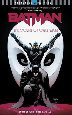 Batman: The Court of Owls Saga (DC Essential Edition) - paperback Snyder, Sc...