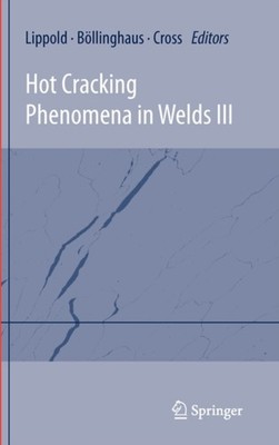 Lippold - Hot Cracking Phenomena in Welds III - New hardback or cased  - X555z