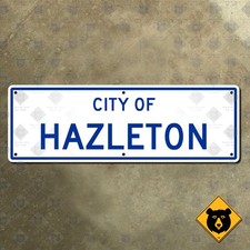 City of Hazleton Pennsylvania limit boundary street highway road sign 21x7