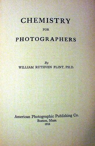 Chemistry for Photographers by William Flint, 1916, 205pg | 1st Edition | $54 |