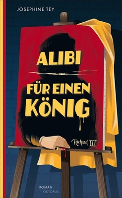 Josephine Tey Alibi für einen König