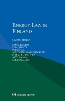 Laura Huomo Kaisa Huhta Petri Vesa Alice Guimaraes Energy Law in F (Taschenbuch)
