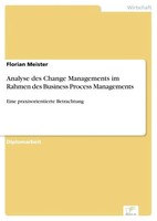 Analyse Des Change Managements Im Rahmen Des Business Process Managements Buch
