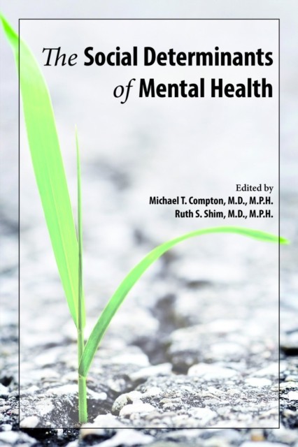 The Social Determinants of Mental Health (Paperback Book)