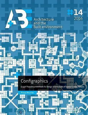Configraphics: Graph Theoretical Methods for Design and Analysis of Spatial Con