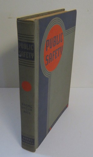 Public Safety HC Vtg Book 1940 Franklin Kreml Donald Stiver Thurman Rice