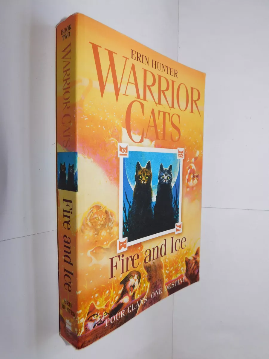 Warriors #2: Fire and Ice