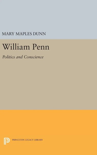 Mary Maples Dunn | William Penn | Buch | Englisch (2016) | Ean 9780691649979-image