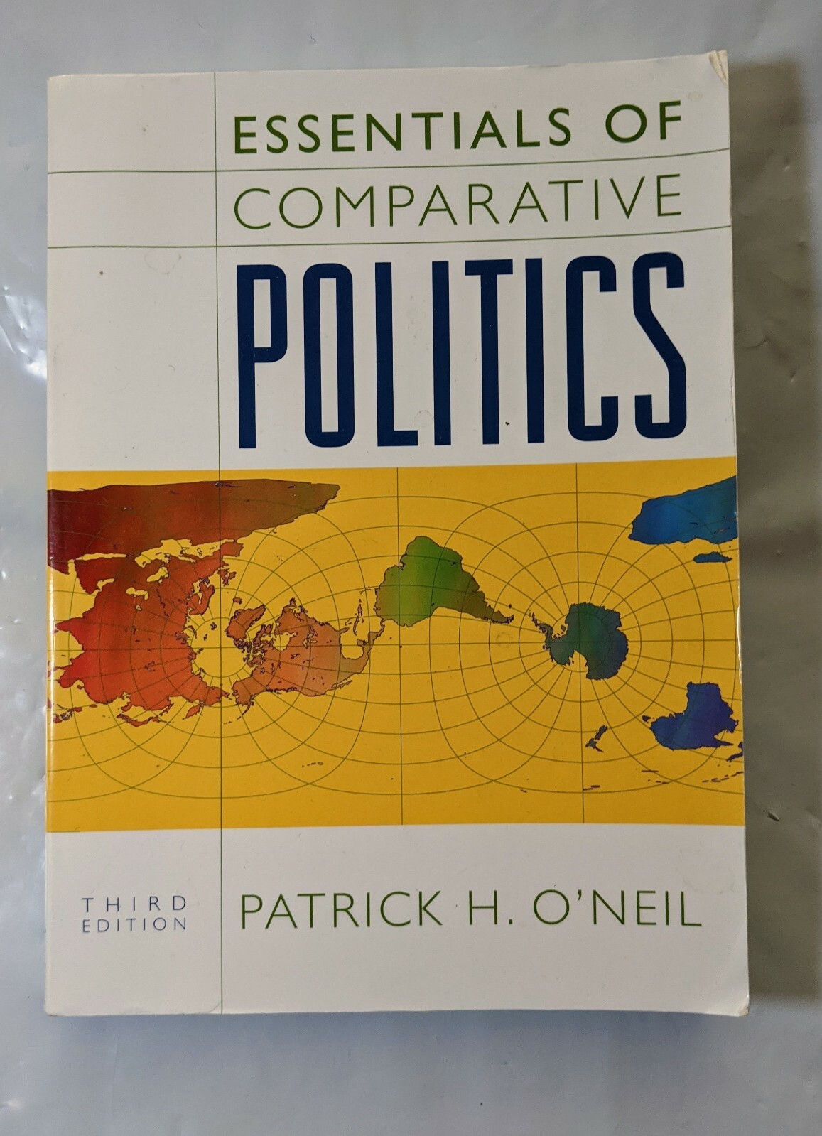 Essentials of Comparative Politics (Third Edition) O'Neil, Patrick H. | eBay