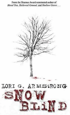 Snow Blind (Pi Julie Collins) - Armstrong, Lori G.