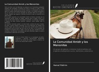 Kemal Yildirim | La Comunidad Amish Y Los Menonitas | Taschenbuch | Spanisch