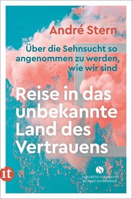 Reise in das unbekannte Land des Vertrauens Über die Sehnsucht so angenommen ...
