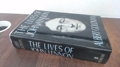 			The Lives of John Lennon, Goldman, Albert, William Morrow and Co,		
