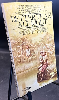 Better Than Alright (1977) ~ Susan Beth Pfeffer ~ Vintage Paperback ~ Very Good