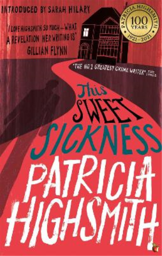 Patricia Highsmith This Sweet Sickness (Tascabile) Virago Modern Classics