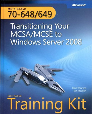 Transitioning Your MCSA/MCSE to Windows Server? 2008: MCTS... - McLean, Ian