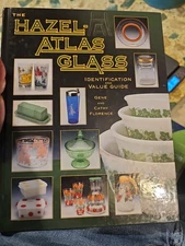 Hazel Atlas Glass Company Identification & Price Guide Book - Gene Florence