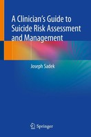 A Clinician's Guide To Suicide Risk Assessment And Management Joseph Sadek Buch