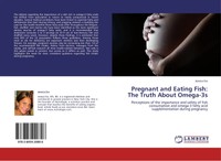 Jessica Ess | Pregnant And Eating Fish: The Truth About Omega-3S | Taschenbuch