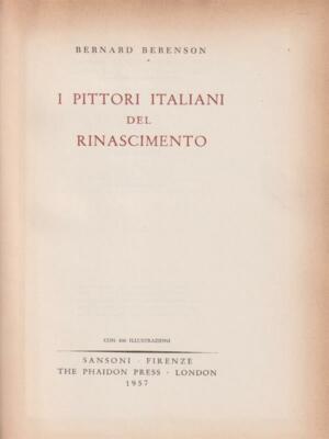 DIE ITALIENISCHEN MALER DER RENAISSANCE ERSTE AUSGABE BERENSON BERNARD SANSONI